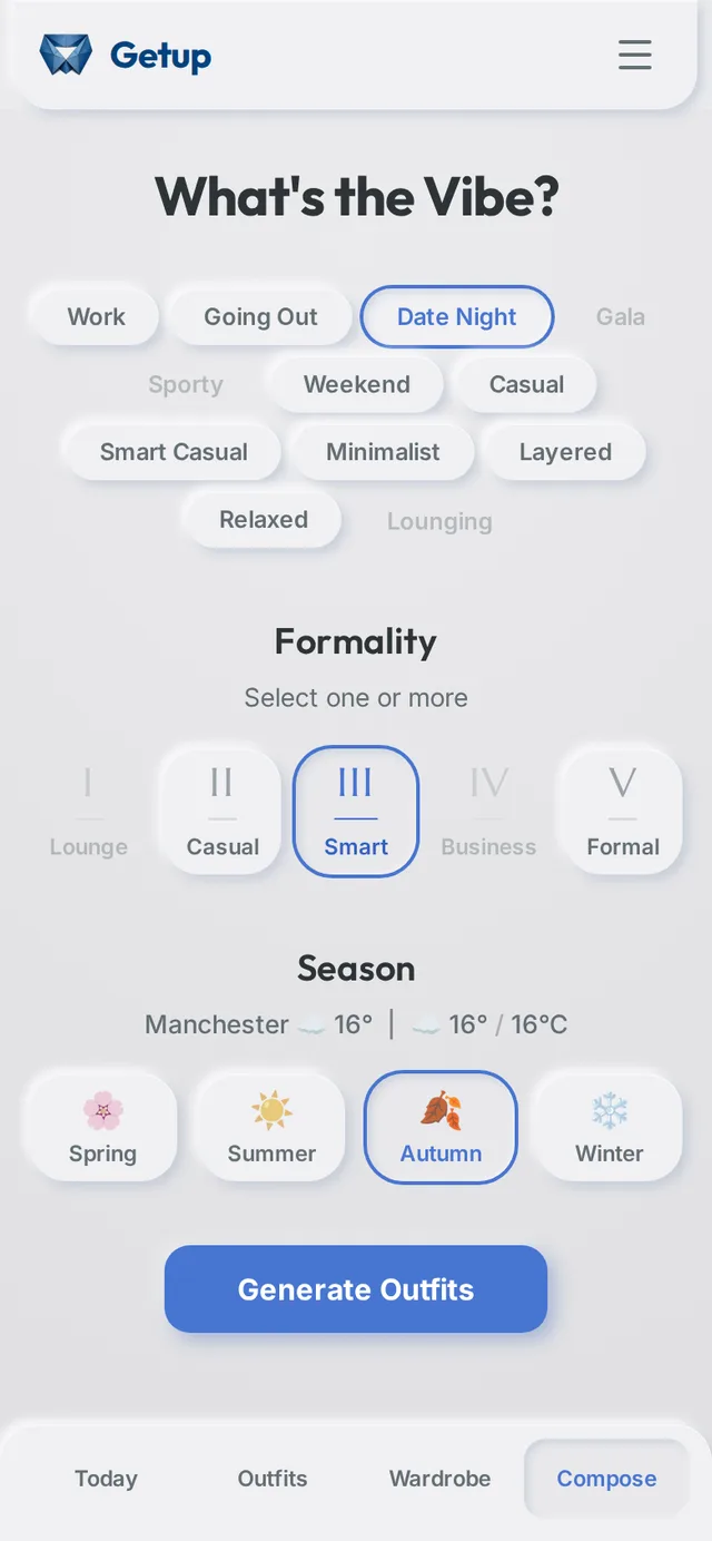 The Compose screen. A choice of vibes such as Work, Date Night and Weekend, a five-step formality scale from Lounge to Formal, and a season picker with the local forecast.